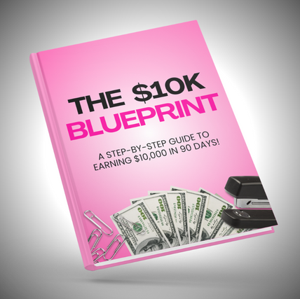 THE 10K BLUEPRINT E-BOOK