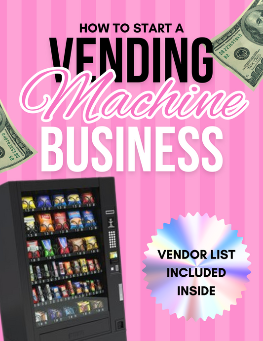 HOW TO START A VENDING MACHINE BUSINESS E-BOOK